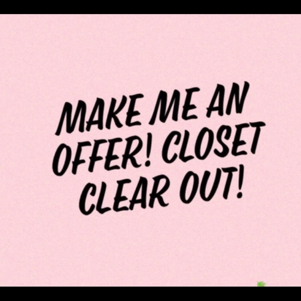 Make me an offer on what you love.